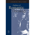 Outlines of Romantic Theology