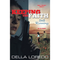 Keeping the Faith: Still Running