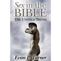 Sex in the Bible: The Untold Truth