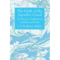 The Faith of the Apostles' Creed