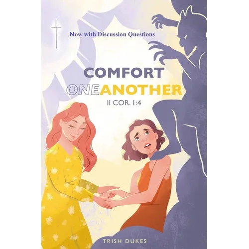 Comfort One Another