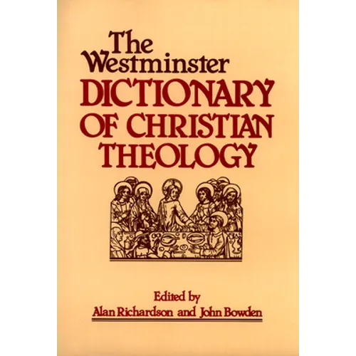 The Westminster Dictionary of Christian Theology