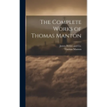 The Complete Works of Thomas Manton