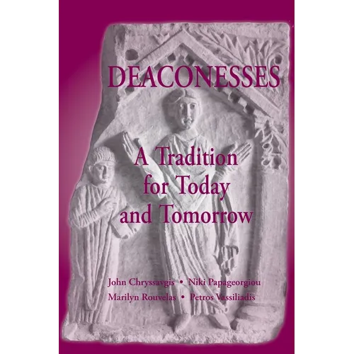Deaconess: A Living Tradition