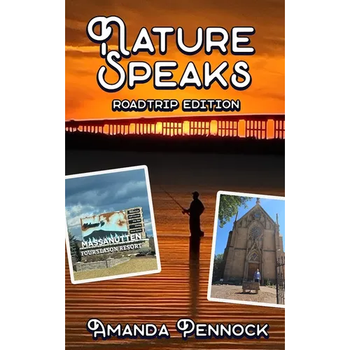 Nature Speaks: Road Trip Edition