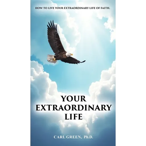 Your Extraordinary Life