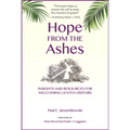 Hope from the Ashes: Insights and Resources for Welcoming Lenten Visitors
