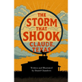 The Storm that Shook Claude, Texas