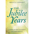 The Jubilee Years: Embracing Clergy Retirement