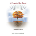 Living in the Zone: The Next Level