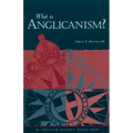What Is Anglicanism?