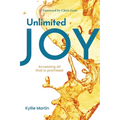 Unlimited Joy: Accessing all that is promised