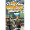 Danny Orlis and the School Computer Break-In