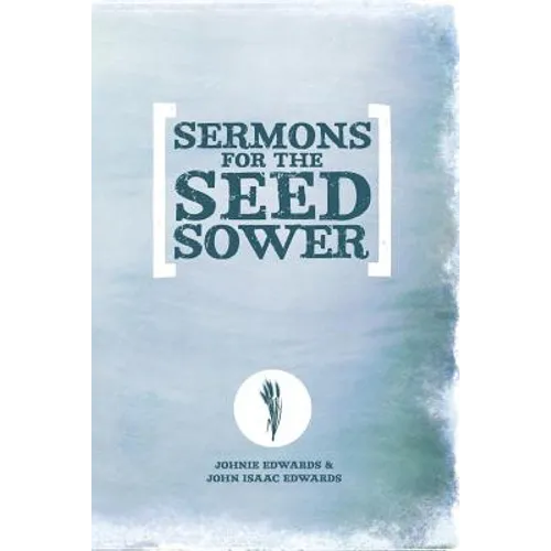 Sermons For The Seed Sower