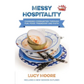 Messy Hospitality