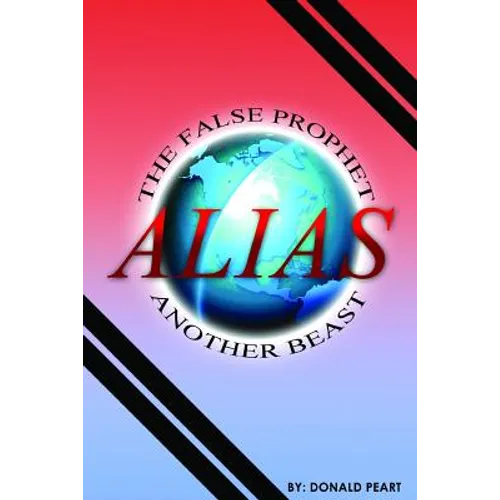 The False Prophet, Alias Another Beast