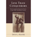 Less Than Conquerors