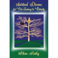 Spiritual Dreams for Our Journey to Eternity