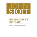 The Preacher's Portrait: Five New Testament Word Studies