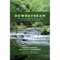 Downstream: Reflections on Brook Trout, Fly Fishing, and the Waters of Appalachia
