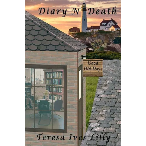 Diary N Death: Harbor Inn, Maine