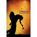 I Need You