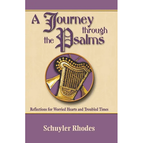 A Journey Through the Psalms