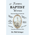 The Faithful Baptist Witness