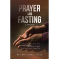 Prayer and Fasting: A Primer