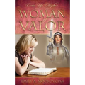 Woman of Valor: Come Up Higher