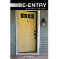 Re-Entry: coming home to a "new normal"