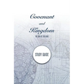 Covenant and Kingdom Study Guide