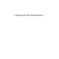 A Directory for the Canonical Hours
