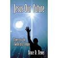 Jesus Our Future: Prayers for the Twenty-First Century