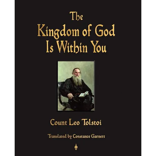 The Kingdom of God Is Within You