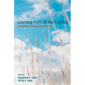 Learning from All the Faithful: A Contemporary Theology of the Sensus Fidei