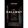 The Hallway Study Guide: You may be lonely, but you are never alone.