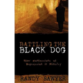 Battling the Black Dog