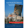 God Needs No Defense