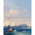 The Person and Work of The Holy Spirit