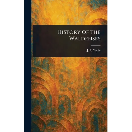 History of the Waldenses