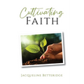 Cultivating Faith