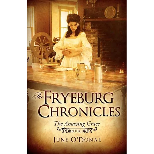 The Fryeburg Chronicles: Book I