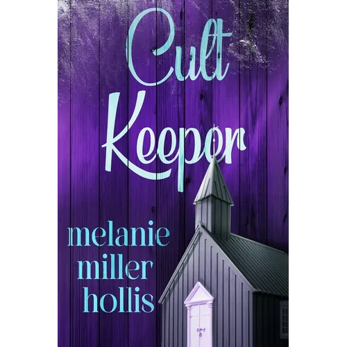 Cult Keeper: Part Two Of The Loyalty Lock Series Second Edition