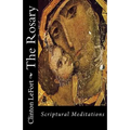 The Rosary: Scriptural Meditations