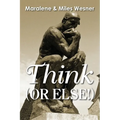 Think (Or Else!)