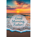 Good Morning, Father!: Conversations with God