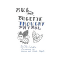 Bug & Bugette: Thought Patrol