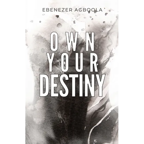 Own Your Destiny