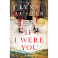 If I Were You: A Novel